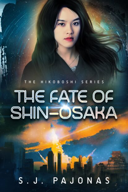 The Fate of Shin-Osaka Is Now Available! - S. J. Pajonas